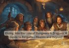 Diving into the Lore of Dungeons & Dragons: A Guide to Forgotten Realms and Beyond