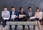 How to Prepare for a Job Interview: Strategies for Research, Practice, and Confident Communication