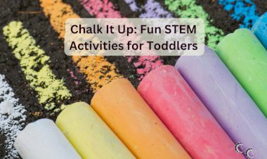 Chalk It Up: Fun STEM  Activities for Toddlers