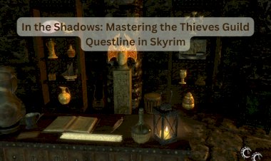 In the Shadows: Mastering the Thieves Guild Questline in Skyrim