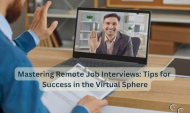 Mastering Remote Job Interviews: Tips for Success in the Virtual Sphere