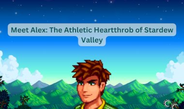 Meet Alex: The Athletic Heartthrob of Stardew Valley