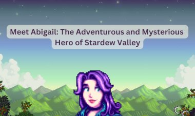 Meet Abigail: The Adventurous and Mysterious Hero of Stardew Valley