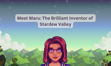 Meet Maru: The Brilliant Inventor of Stardew Valley