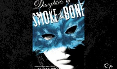 Daughter of Smoke and Bone by Laini Taylor