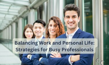 Balancing Work and Personal Life: Strategies for Busy Professionals