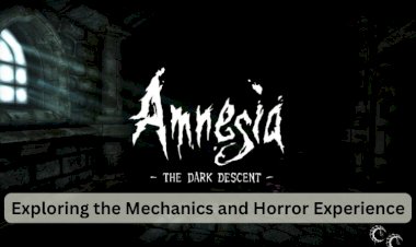 Amnesia: The Dark Descent – Exploring the Mechanics and Horror Experience
