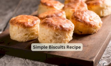 Simple Biscuits Recipe
