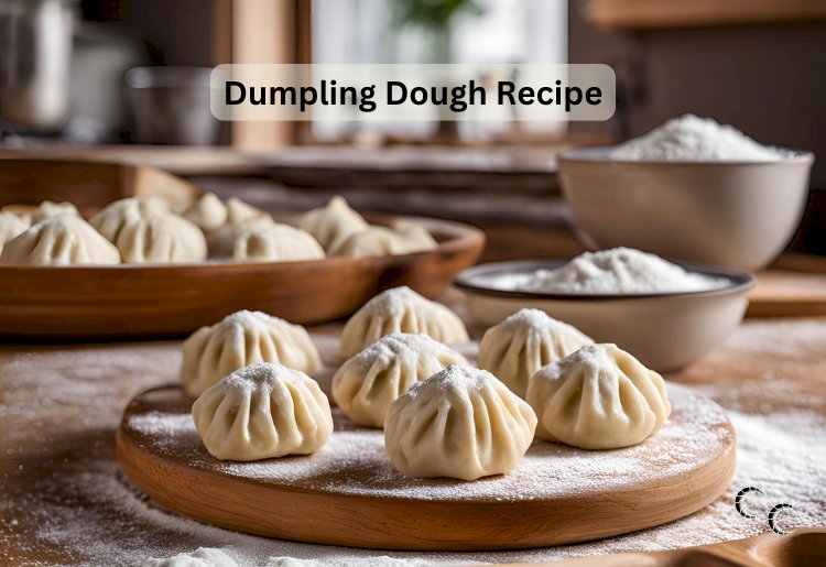 Dumpling Dough Recipe