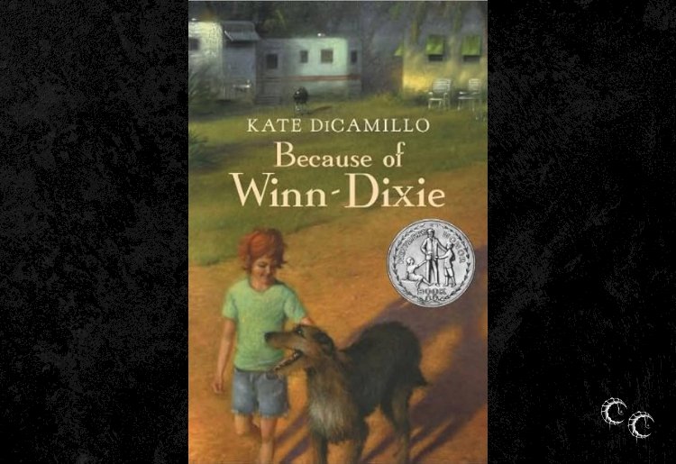 Welcome to Small-Town Magic: A Fun Dive into Because of Winn-Dixie by Kate DiCamillo