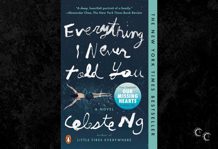 Everything I Never Told You by Celeste Ng