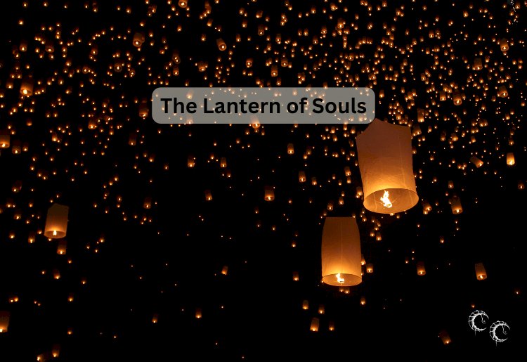 The Lantern of Souls