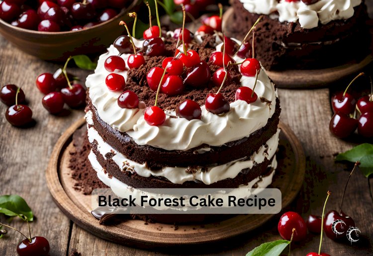 Black Forest Cake Recipe