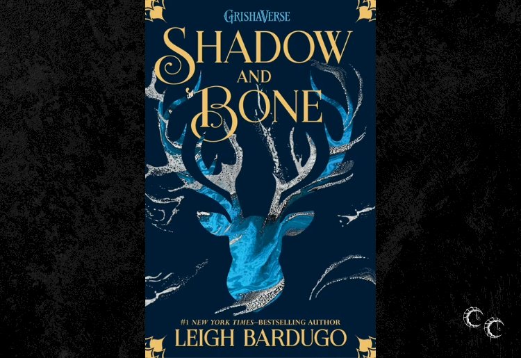Shadow and Bone by Leigh Bardugo
