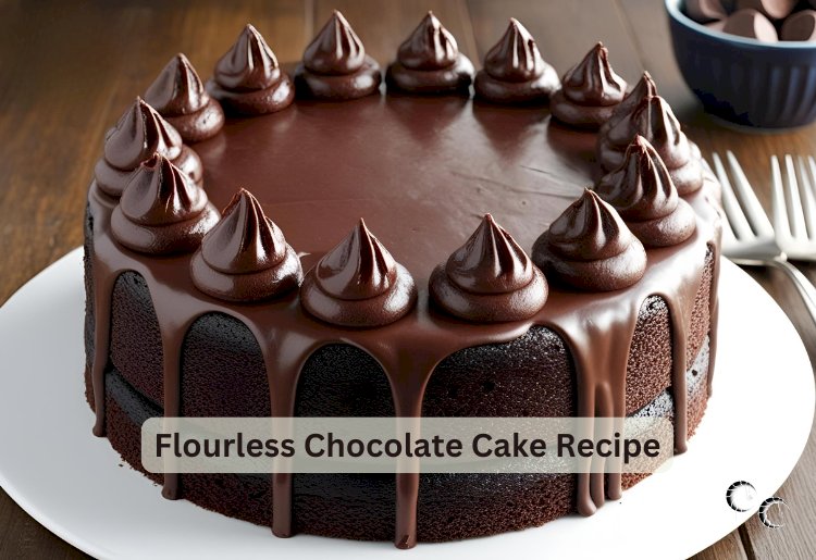 Flourless Chocolate Cake Recipe