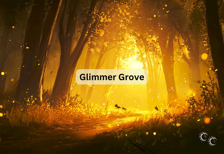 Glimmer Grove